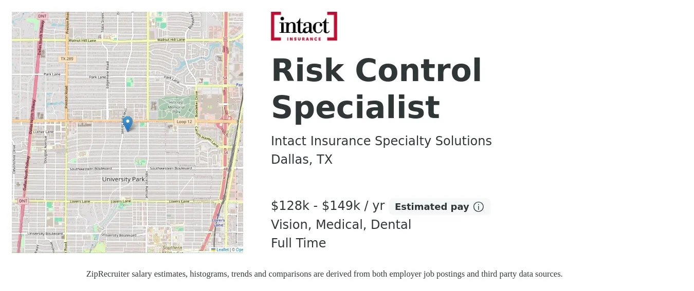 Intact Insurance Specialty Solutions job posting for a Risk Control Specialist in Dallas, TX with a salary of $128,000 to $149,000 Yearly and benefits including vision, dental, life_insurance, medical, pto, and retirement with a map of Dallas location.