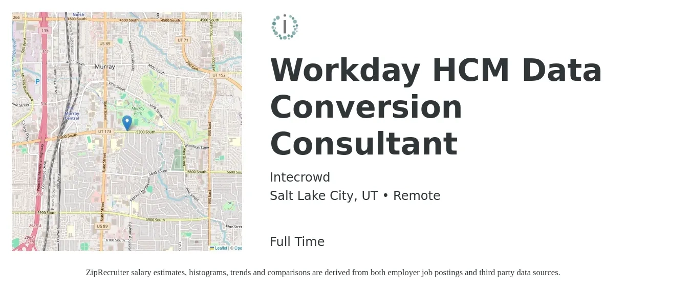 Intecrowd job posting for a Workday HCM Data Conversion Consultant in Salt Lake City, UT with a salary of $30 to $60 Hourly with a map of Salt Lake City location.