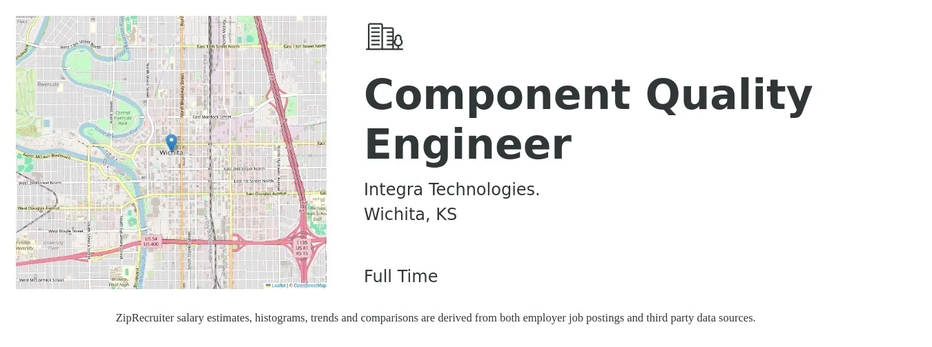 Integra Technologies. job posting for a Component Quality Engineer in Wichita, KS with a salary of $64,400 to $83,200 Yearly with a map of Wichita location.