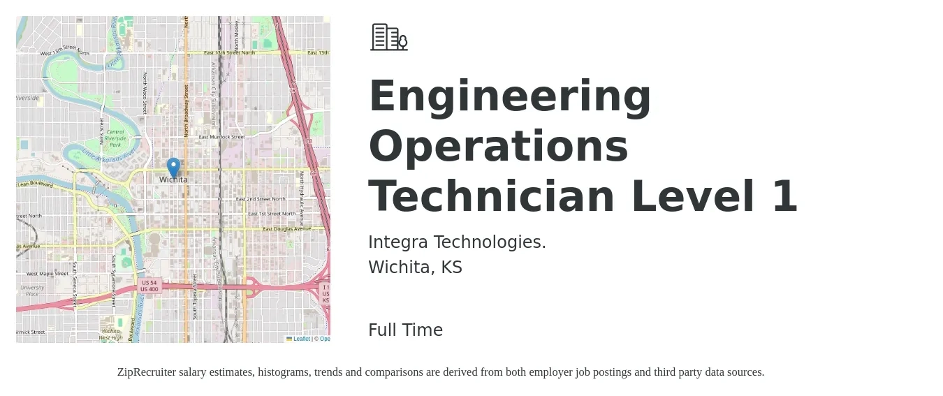 Integra Technologies. job posting for a Engineering Operations Technician Level 1 in Wichita, KS with a salary of $42,000 to $64,400 Yearly with a map of Wichita location.