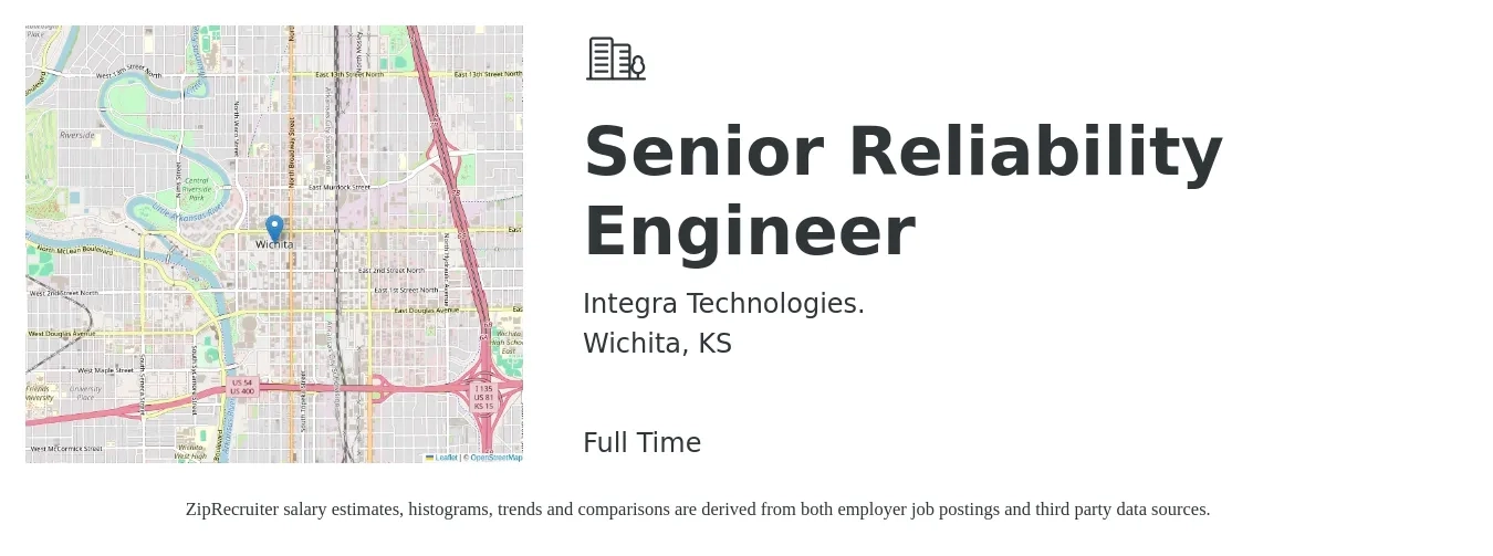 Integra Technologies. job posting for a Senior Reliability Engineer in Wichita, KS with a salary of $50 to $72 Hourly with a map of Wichita location.