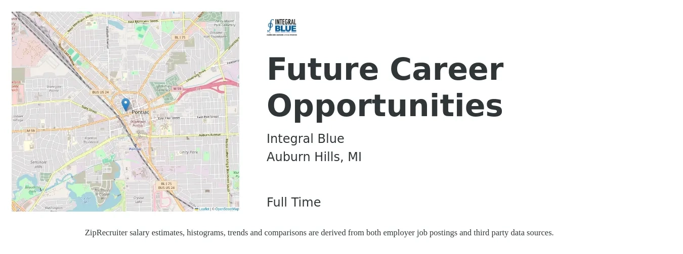 Integral Blue job posting for a Future Career Opportunities in Auburn Hills, MI with a salary of $5,250 Monthly with a map of Auburn Hills location.