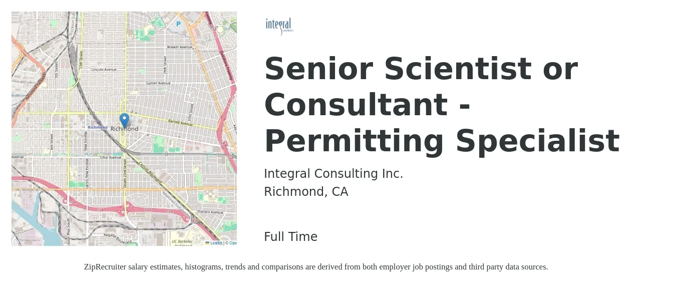 Integral Consulting Inc. job posting for a Senior Scientist or Consultant - Permitting Specialist in Richmond, CA with a salary of $95,800 to $128,500 Yearly with a map of Richmond location.