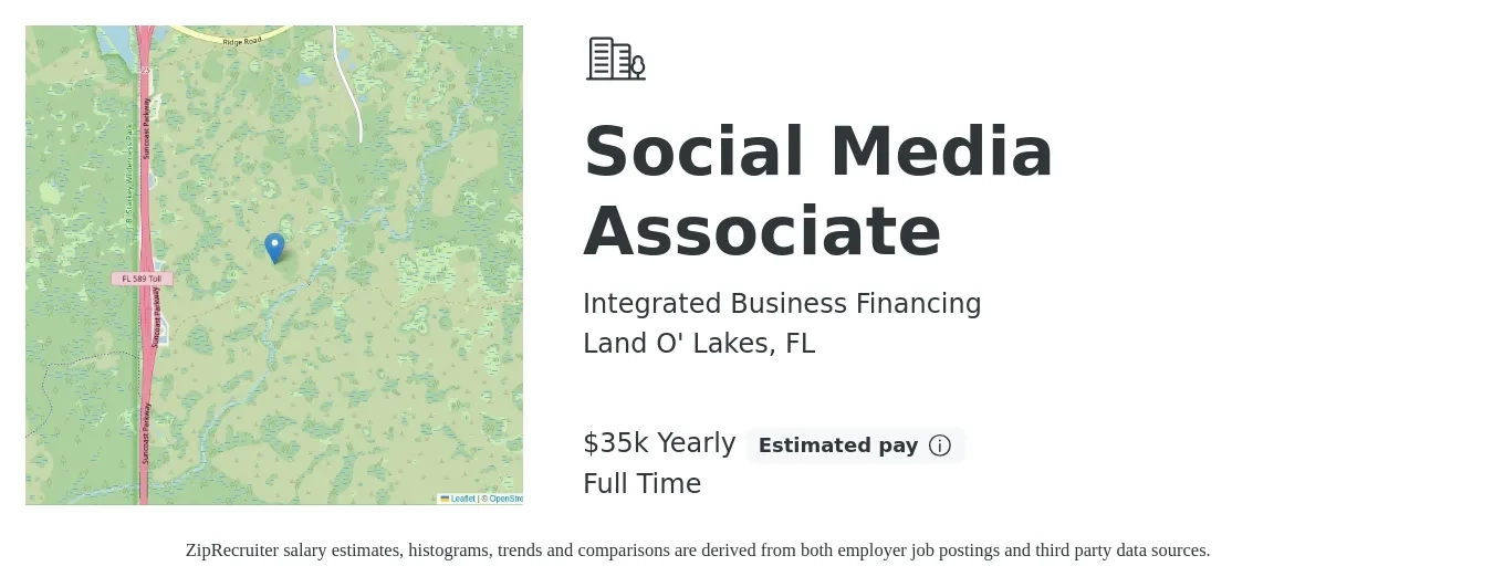Integrated Business Financing job posting for a Social Media Associate in Land O' Lakes, FL with a salary of $35,000 Yearly with a map of Land O' Lakes location.