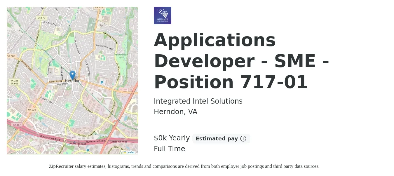 Integrated Intel Solutions job posting for a Applications Developer - SME - Position 717-01 in Herndon, VA with a salary of $197 Yearly with a map of Herndon location.