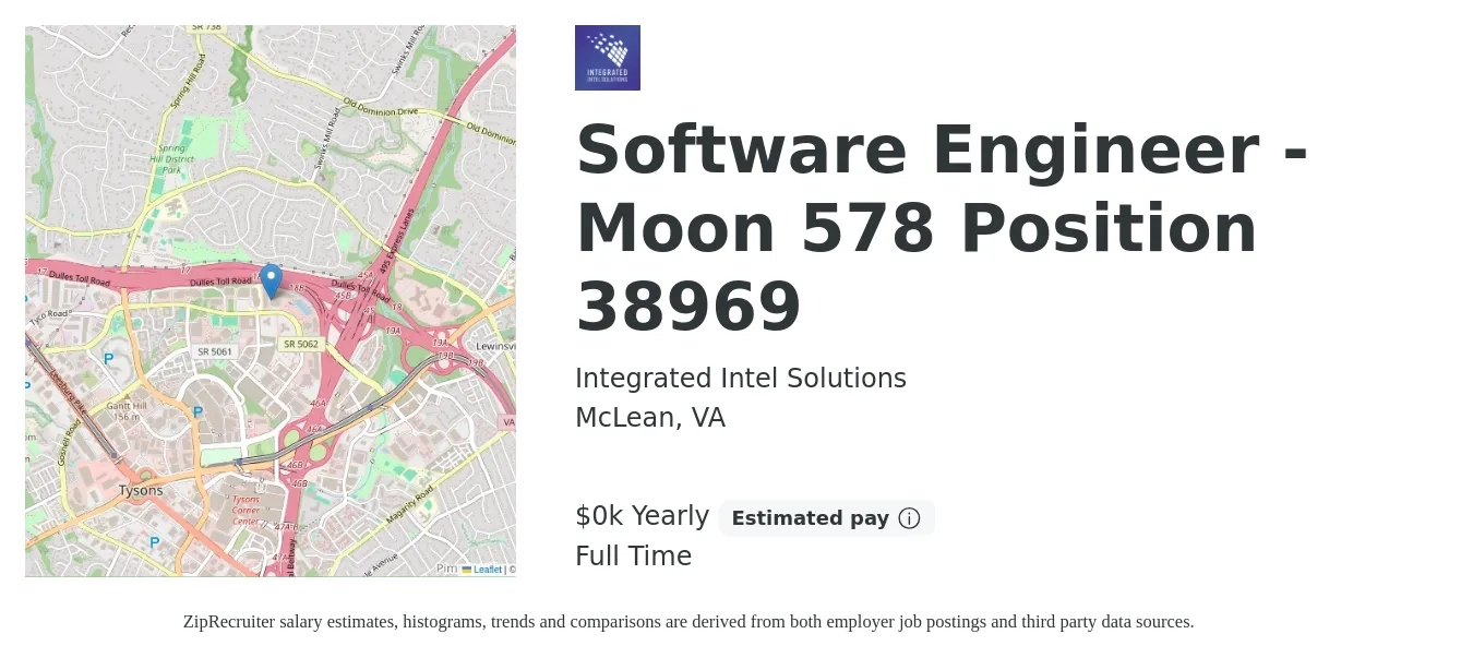 Integrated Intel Solutions job posting for a Software Engineer - Moon 578 Position 38969 in McLean, VA with a salary of $190 Yearly with a map of McLean location.
