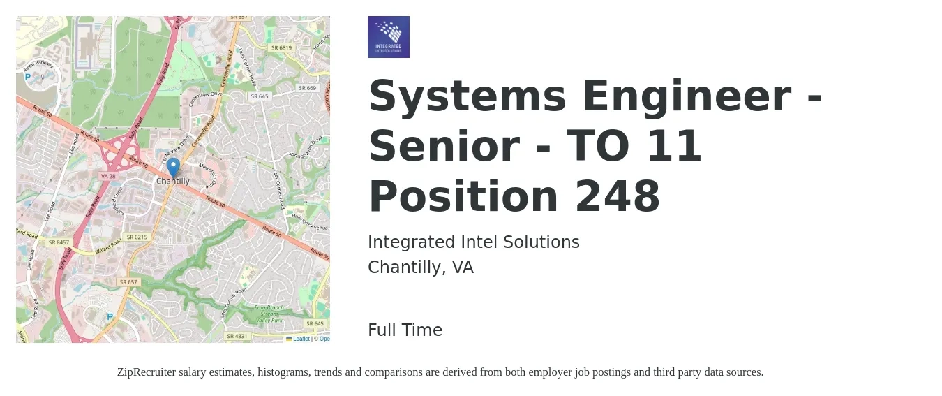 Integrated Intel Solutions job posting for a Systems Engineer - Senior - TO 11 Position 248 in Chantilly, VA with a salary of $107,000 to $146,400 Yearly with a map of Chantilly location.