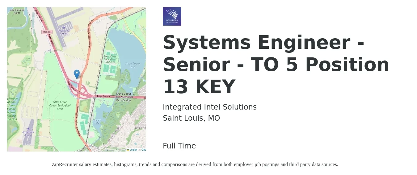 Integrated Intel Solutions job posting for a Systems Engineer - Senior - TO 5 Position 13 KEY in Saint Louis, MO with a salary of $101,600 to $139,000 Yearly with a map of Saint Louis location.