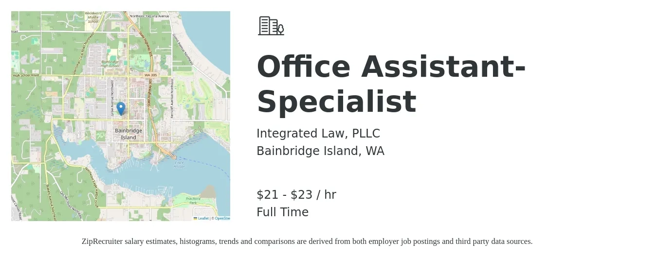 Integrated Law, PLLC job posting for a Office Assistant-Specialist in Bainbridge Island, WA with a salary of $22 to $24 Hourly with a map of Bainbridge Island location.