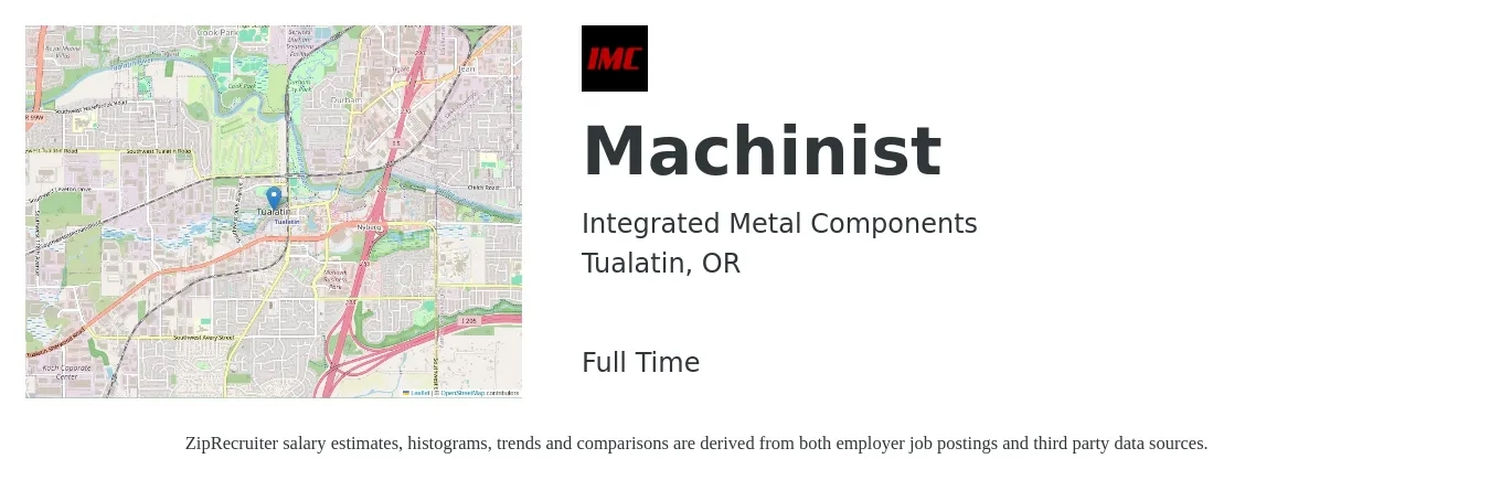 Integrated Metal Components job posting for a Machinist in Tualatin, OR with a salary of $21 to $29 Hourly with a map of Tualatin location.