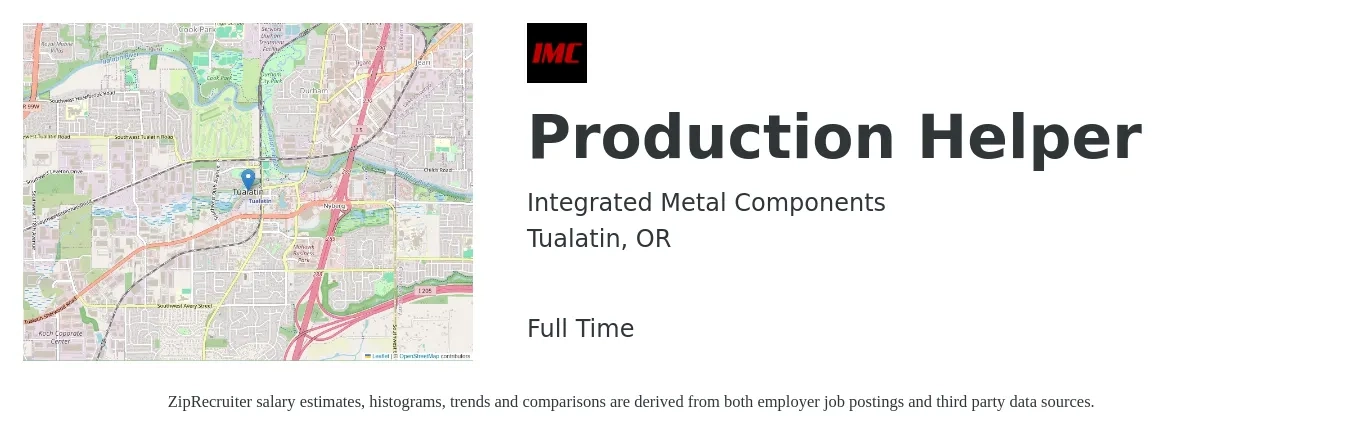 Integrated Metal Components job posting for a Production Helper in Tualatin, OR with a salary of $17 to $18 Hourly with a map of Tualatin location.