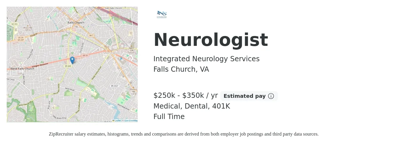 Integrated Neurology Services job posting for a Neurologist in Falls Church, VA with a salary of $250,000 to $350,000 Yearly (plus commission) and benefits including 401k, dental, and medical with a map of Falls Church location.