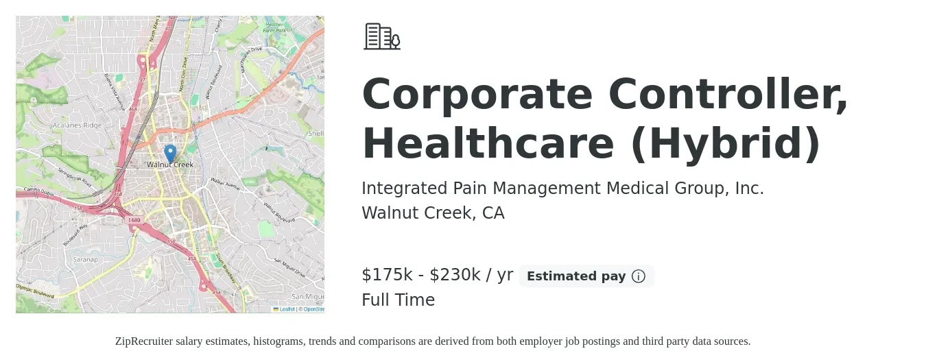 Integrated Pain Management Medical Group, Inc. job posting for a Corporate Controller, Healthcare (Hybrid) in Walnut Creek, CA with a salary of $175,000 to $230,000 Yearly with a map of Walnut Creek location.