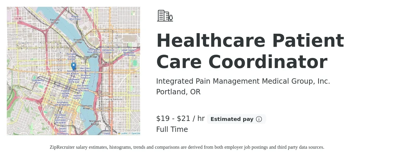 Integrated Pain Management Medical Group, Inc. job posting for a Healthcare Patient Care Coordinator in Portland, OR with a salary of $20 to $22 Hourly with a map of Portland location.