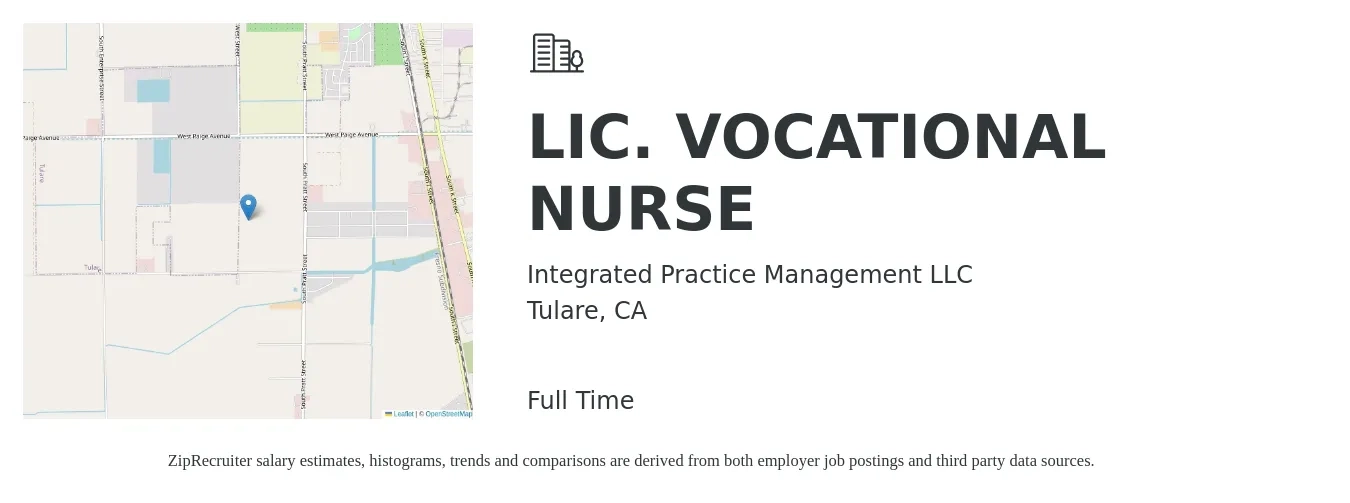 Integrated Practice Management LLC job posting for a LIC. VOCATIONAL NURSE in Tulare, CA with a salary of $28 to $37 Hourly with a map of Tulare location.