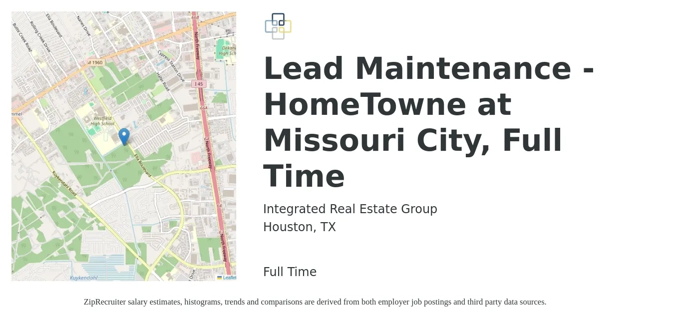 Integrated Real Estate Group job posting for a Lead Maintenance - HomeTowne at Missouri City, Full Time in Houston, TX with a salary of $25 Hourly with a map of Houston location.