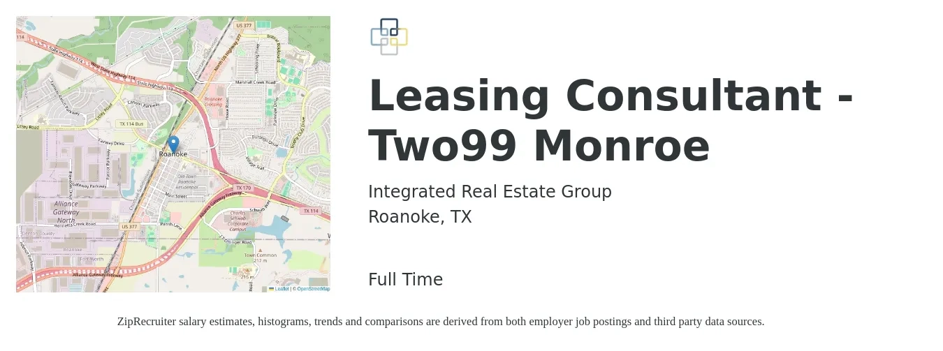 Integrated Real Estate Group job posting for a Leasing Consultant - Two99 Monroe in Roanoke, TX with a salary of $20 Hourly with a map of Roanoke location.