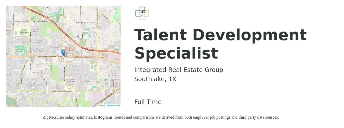 Integrated Real Estate Group job posting for a Talent Development Specialist in Southlake, TX with a salary of $47,100 to $78,100 Yearly with a map of Southlake location.