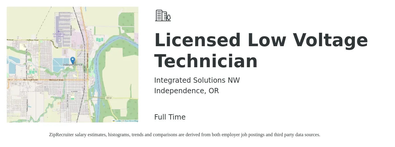 Integrated Solutions NW job posting for a Licensed Low Voltage Technician in Independence, OR with a salary of $20 to $27 Hourly and benefits including pto with a map of Independence location.