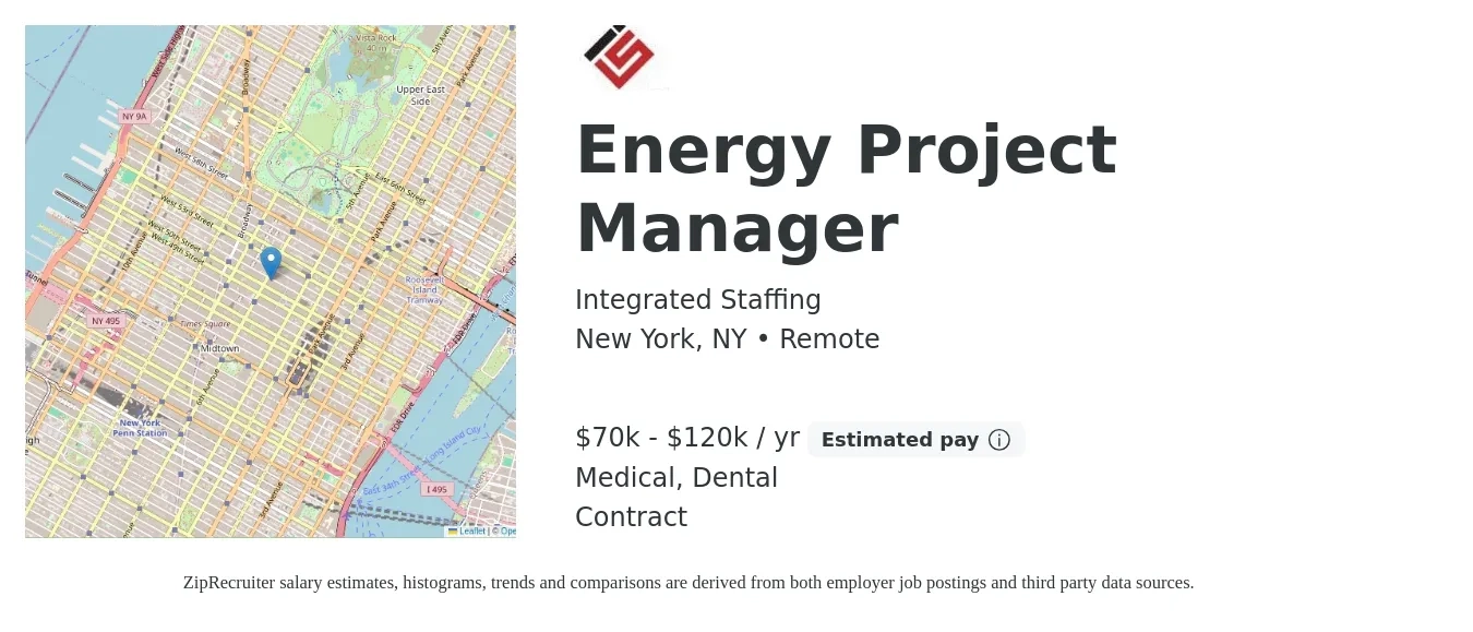 Integrated Staffing job posting for a Energy Project Manager in New York, NY with a salary of $70,000 to $120,000 Yearly and benefits including medical, pto, and dental with a map of New York location.