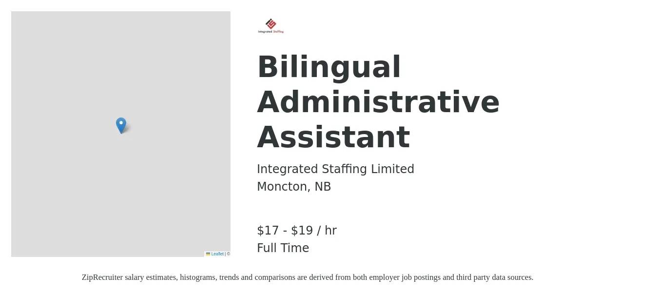 Integrated Staffing Limited job posting for a Bilingual Administrative Assistant in Moncton, NB with a salary of $18 to $20 Hourly with a map of Moncton location.