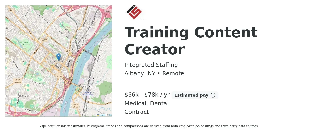 Integrated Staffing job posting for a Training Content Creator in Albany, NY with a salary of $66,000 to $78,000 Yearly and benefits including dental, medical, and pto with a map of Albany location.