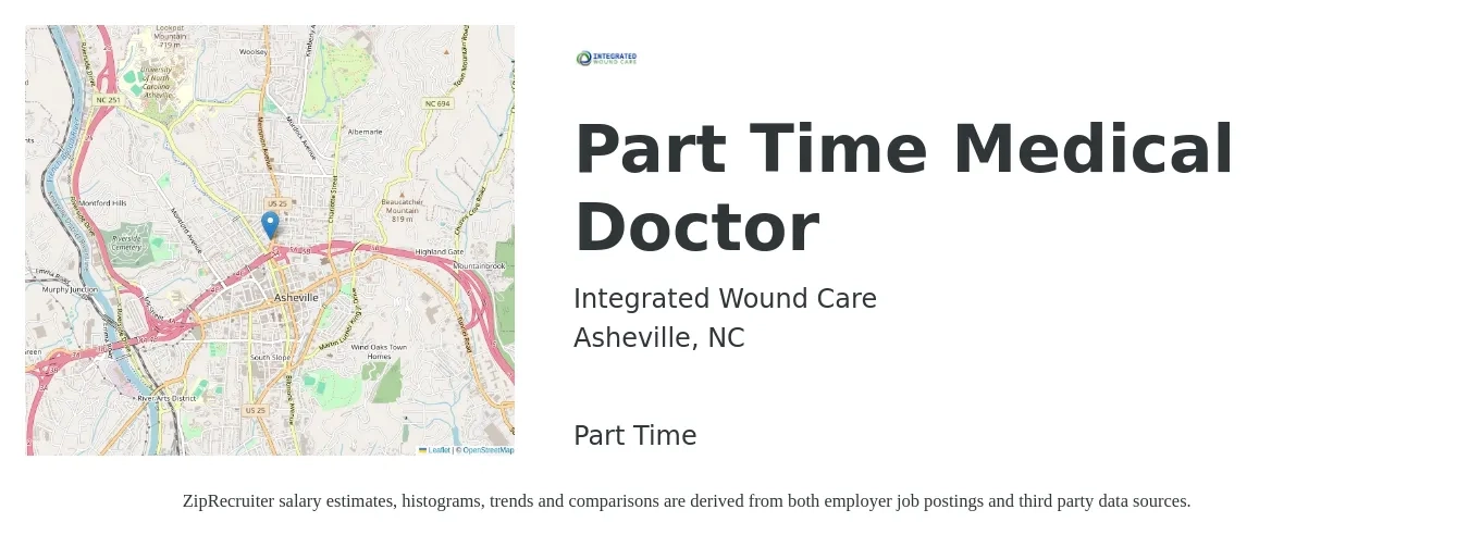 Integrated Wound Care job posting for a Part Time Medical Doctor in Asheville, NC with a salary of $113,500 to $236,400 Yearly with a map of Asheville location.