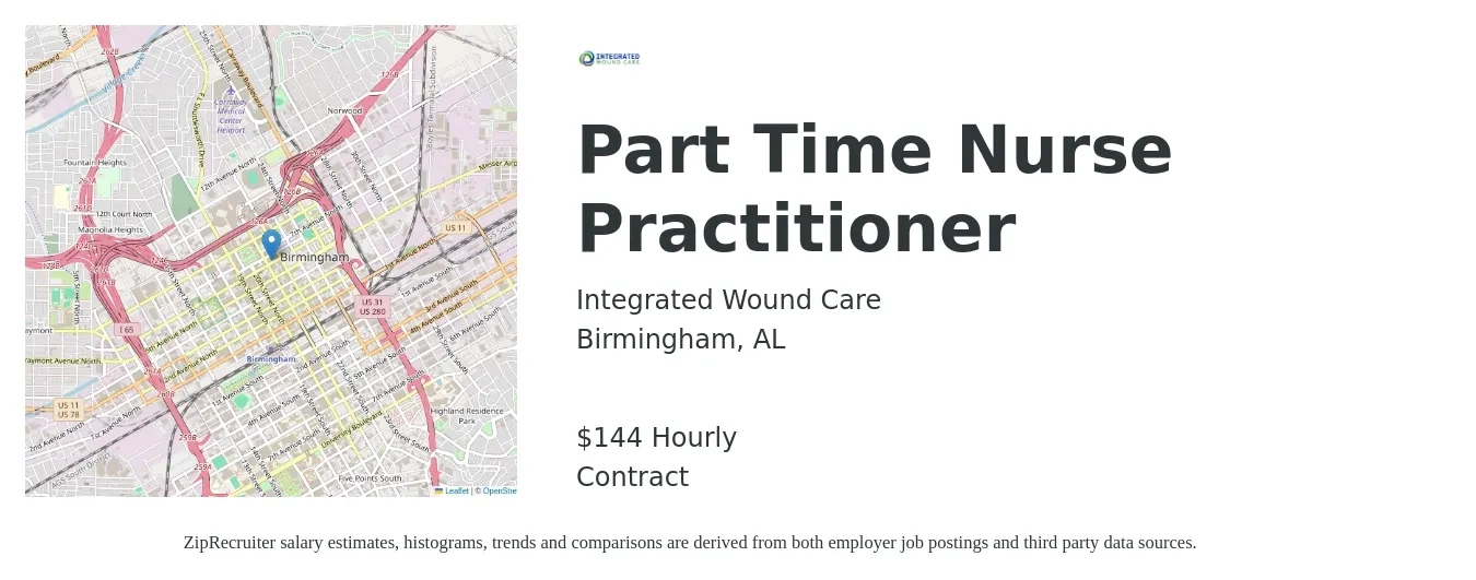 Integrated Wound Care job posting for a Part Time Nurse Practitioner in Birmingham, AL with a salary of $150 Hourly with a map of Birmingham location.