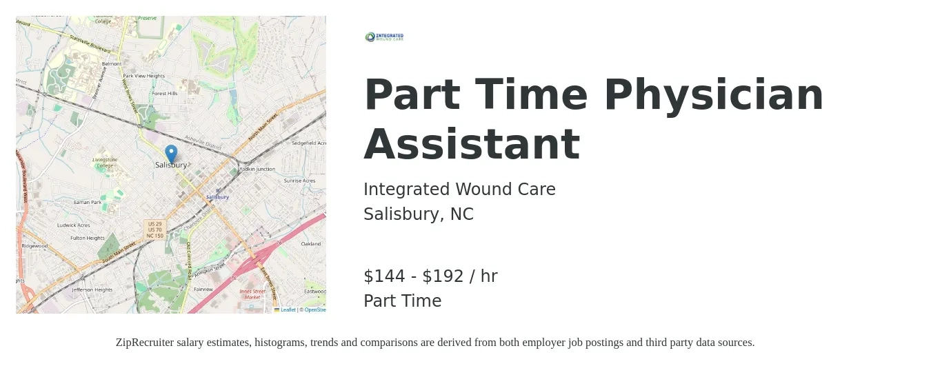 Integrated Wound Care job posting for a Part Time Physician Assistant in Salisbury, NC with a salary of $150 to $200 Hourly with a map of Salisbury location.
