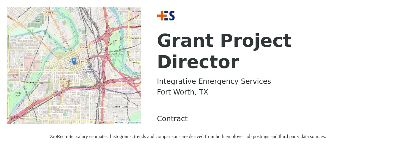 Integrative Emergency Services job posting for a Grant Project Director in Fort Worth, TX with a salary of $70,900 to $138,500 Yearly with a map of Fort Worth location.