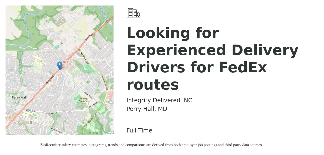 Integrity Delivered INC job posting for a Looking for Experienced Delivery Drivers for FedEx routes in Perry Hall, MD with a salary of $750 to $1,000 Weekly with a map of Perry Hall location.