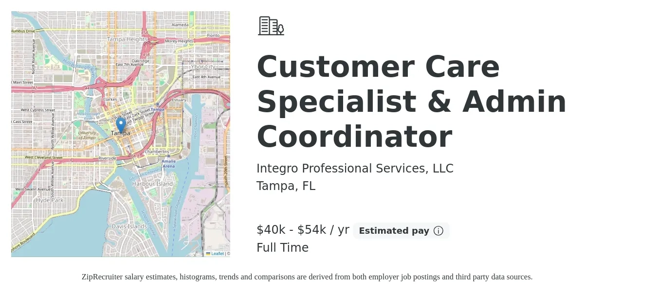 Integro Professional Services, LLC job posting for a Customer Care Specialist & Admin Coordinator in Tampa, FL with a salary of $40,000 to $54,000 Yearly with a map of Tampa location.