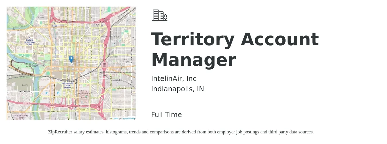 IntelinAir, Inc job posting for a Territory Account Manager in Indianapolis, IN with a salary of $59,700 to $174,900 Yearly with a map of Indianapolis location.