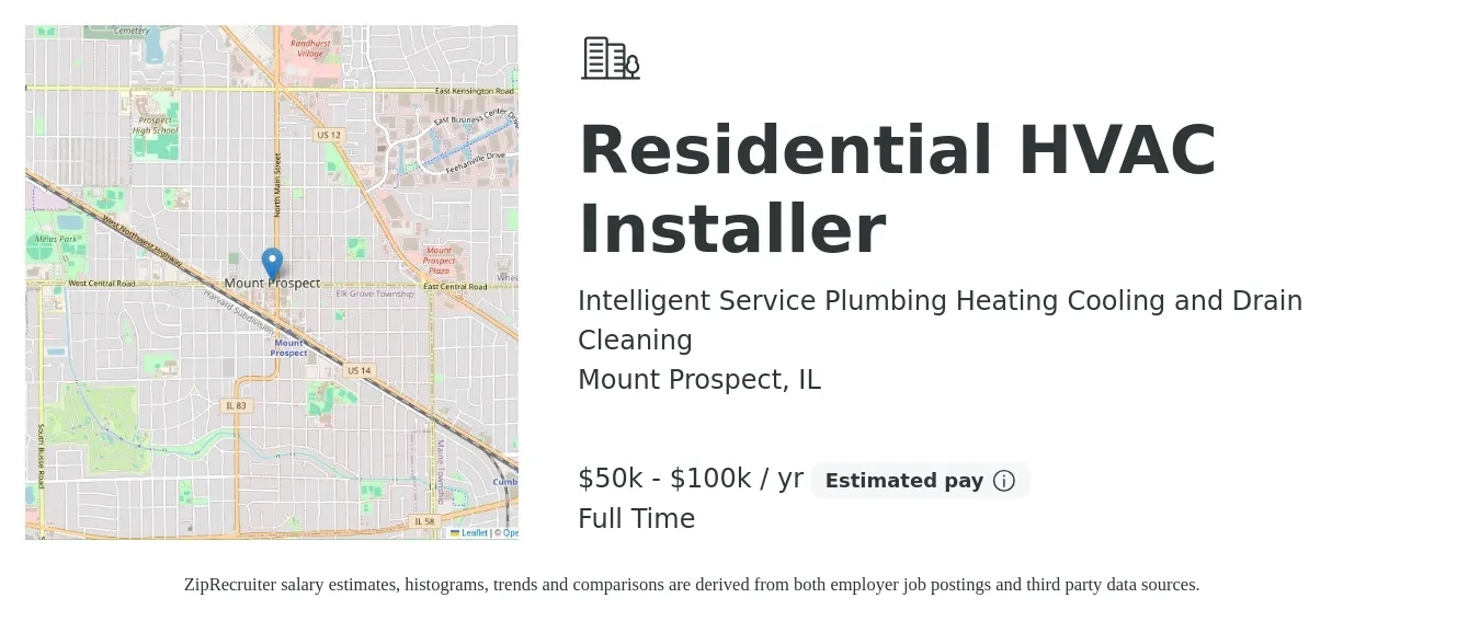Intelligent Service Plumbing Heating Cooling and Drain Cleaning job posting for a Residential HVAC Installer in Mount Prospect, IL with a salary of $50,000 to $100,000 Yearly with a map of Mount Prospect location.