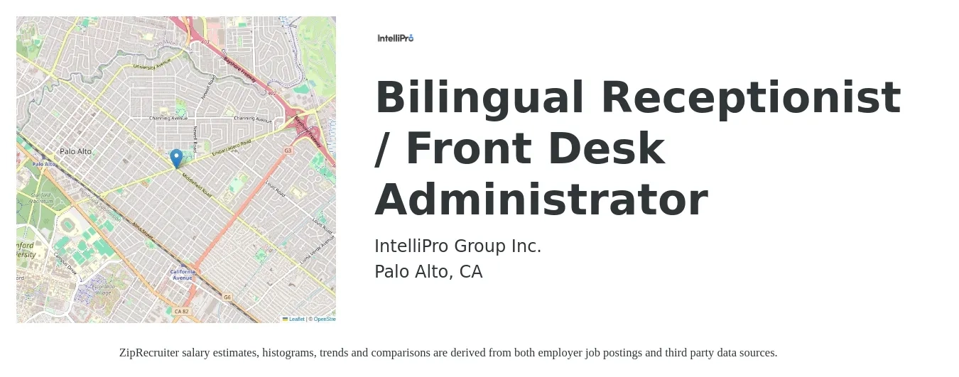 IntelliPro Group Inc. job posting for a Bilingual Receptionist / Front Desk Administrator in Palo Alto, CA with a salary of $18 to $24 Hourly with a map of Palo Alto location.