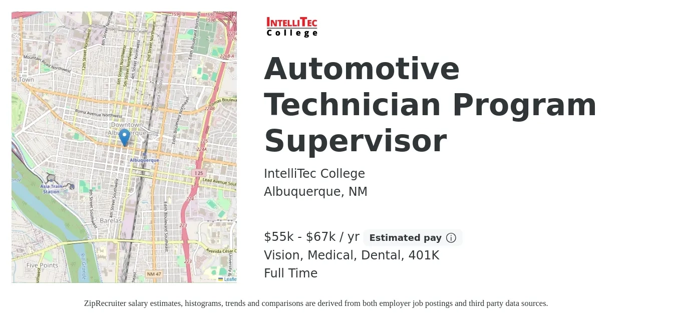 IntelliTec College job posting for a Automotive Technician Program Supervisor in Albuquerque, NM with a salary of $55,000 to $67,000 Yearly and benefits including medical, vision, 401k, dental, and life_insurance with a map of Albuquerque location.