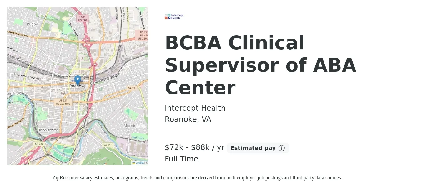 Intercept Health job posting for a BCBA Clinical Supervisor of ABA Center in Roanoke, VA with a salary of $72,000 to $88,000 Yearly with a map of Roanoke location.
