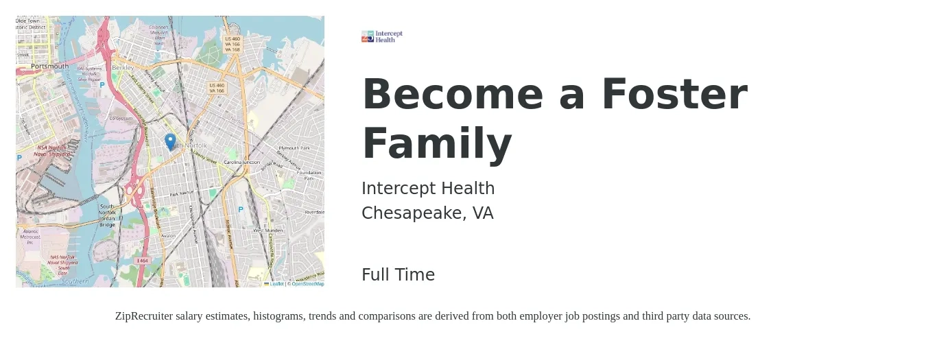Intercept Health job posting for a Become a Foster Family in Chesapeake, VA with a salary of $12 to $22 Hourly with a map of Chesapeake location.