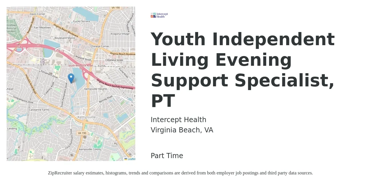 Intercept Health job posting for a Youth Independent Living Evening Support Specialist, PT in Virginia Beach, VA with a salary of $17 to $26 Hourly with a map of Virginia Beach location.