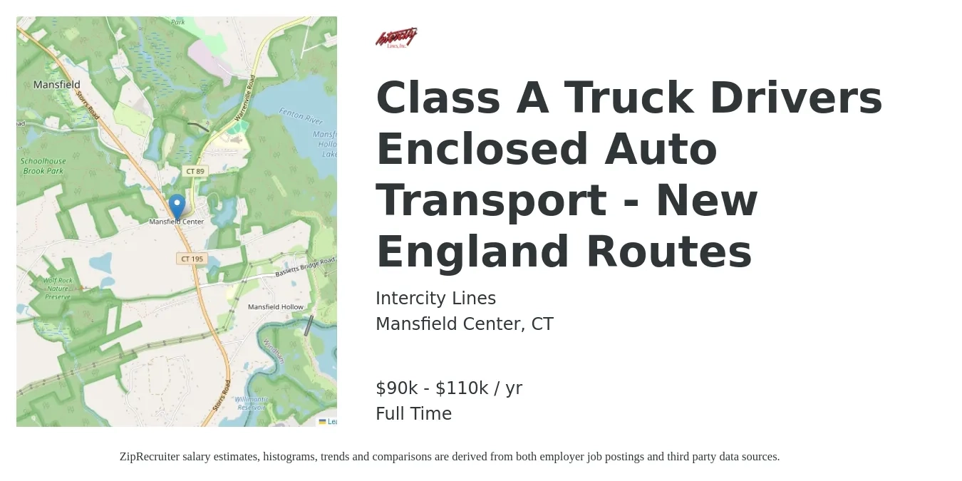 Intercity Lines job posting for a Class A Truck Drivers Enclosed Auto Transport - New England Routes in Mansfield Center, CT with a salary of $90,000 to $110,000 Yearly with a map of Mansfield Center location.