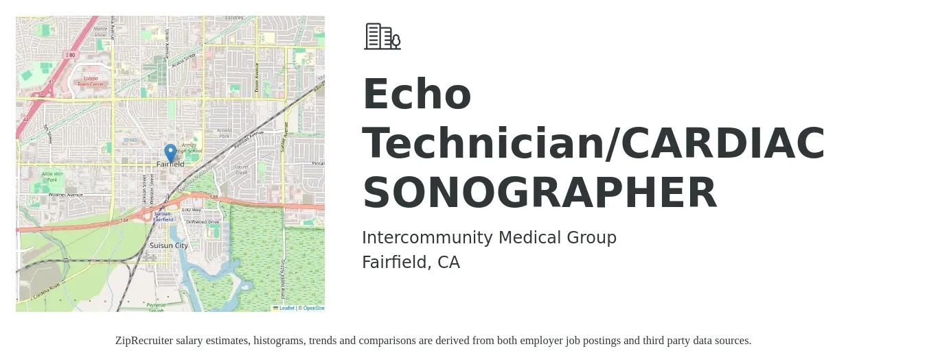 Intercommunity Medical Group job posting for a Echo Technician/CARDIAC SONOGRAPHER in Fairfield, CA with a salary of $33 to $52 Hourly with a map of Fairfield location.