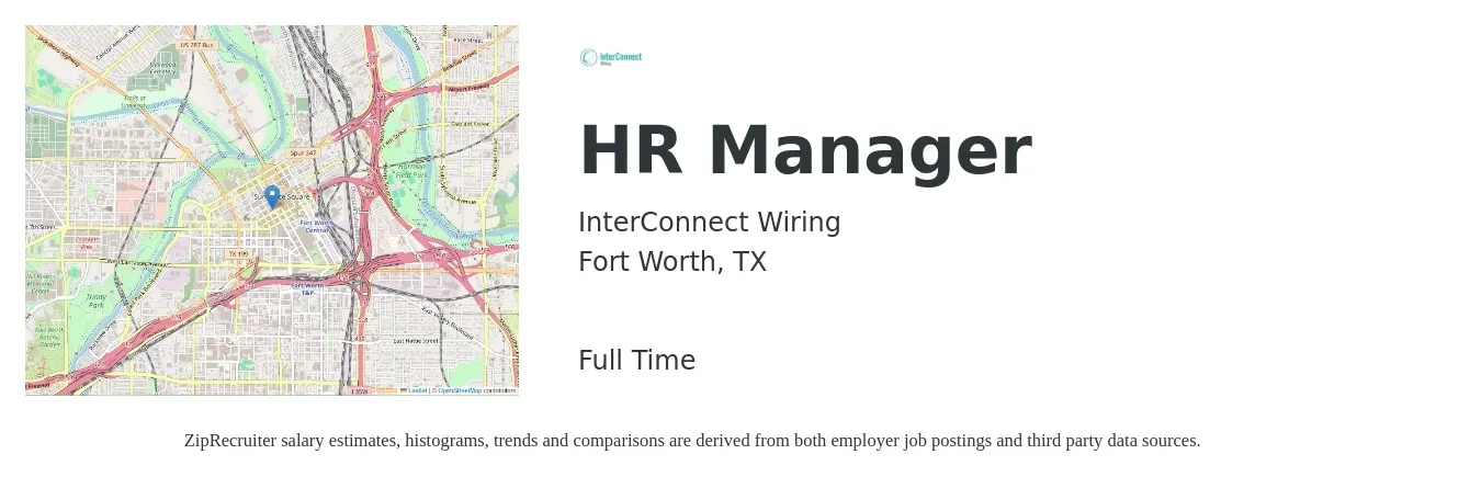 InterConnect Wiring job posting for a HR Manager in Fort Worth, TX with a salary of $38 to $43 Hourly with a map of Fort Worth location.