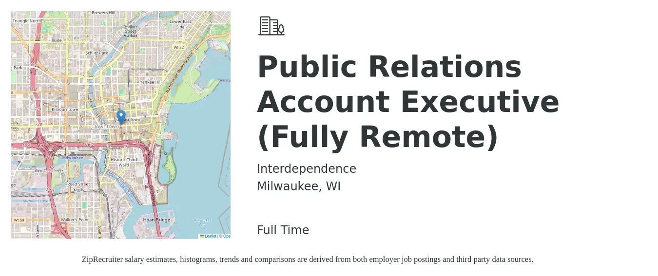 Interdependence job posting for a Public Relations Account Executive (Fully Remote) in Milwaukee, WI with a salary of $57,600 to $80,800 Yearly with a map of Milwaukee location.