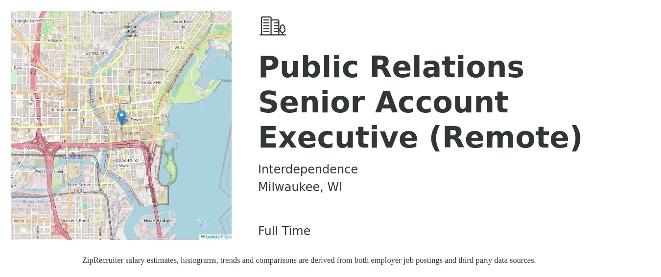 Interdependence job posting for a Public Relations Senior Account Executive (Remote) in Milwaukee, WI with a salary of $57,600 to $80,800 Yearly with a map of Milwaukee location.