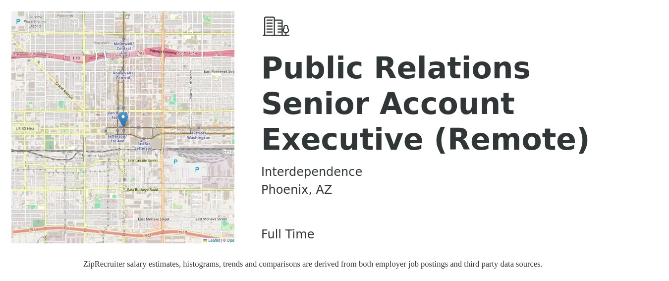 Interdependence job posting for a Public Relations Senior Account Executive (Remote) in Phoenix, AZ with a salary of $58,100 to $81,400 Yearly with a map of Phoenix location.