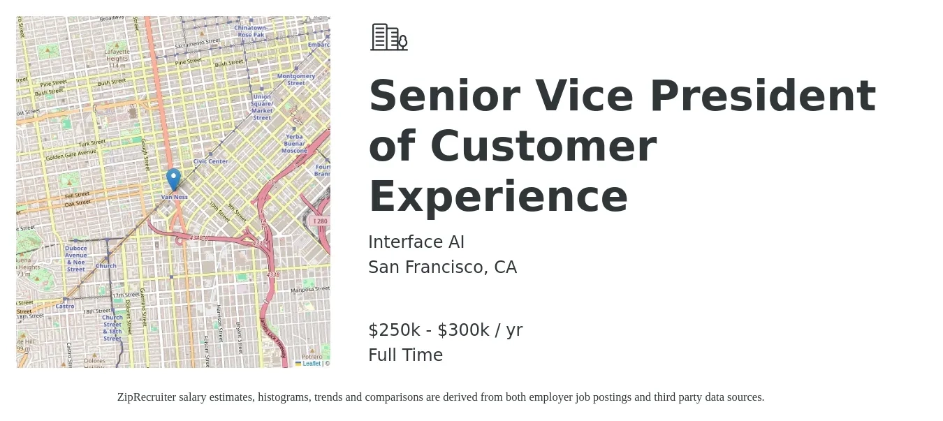 Interface AI job posting for a Senior Vice President of Customer Experience in San Francisco, CA with a salary of $250,000 to $300,000 Yearly with a map of San Francisco location.