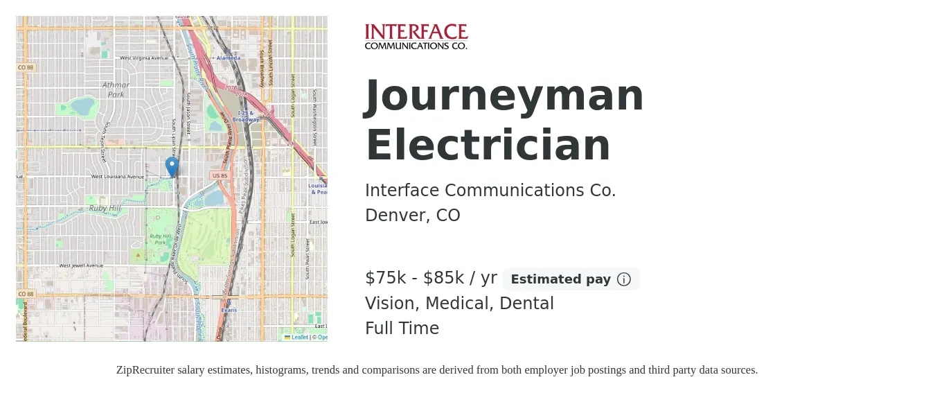Interface Communications Co. job posting for a Journeyman Electrician in Denver, CO with a salary of $75,000 to $85,000 Yearly and benefits including life_insurance, medical, retirement, vision, and dental with a map of Denver location.