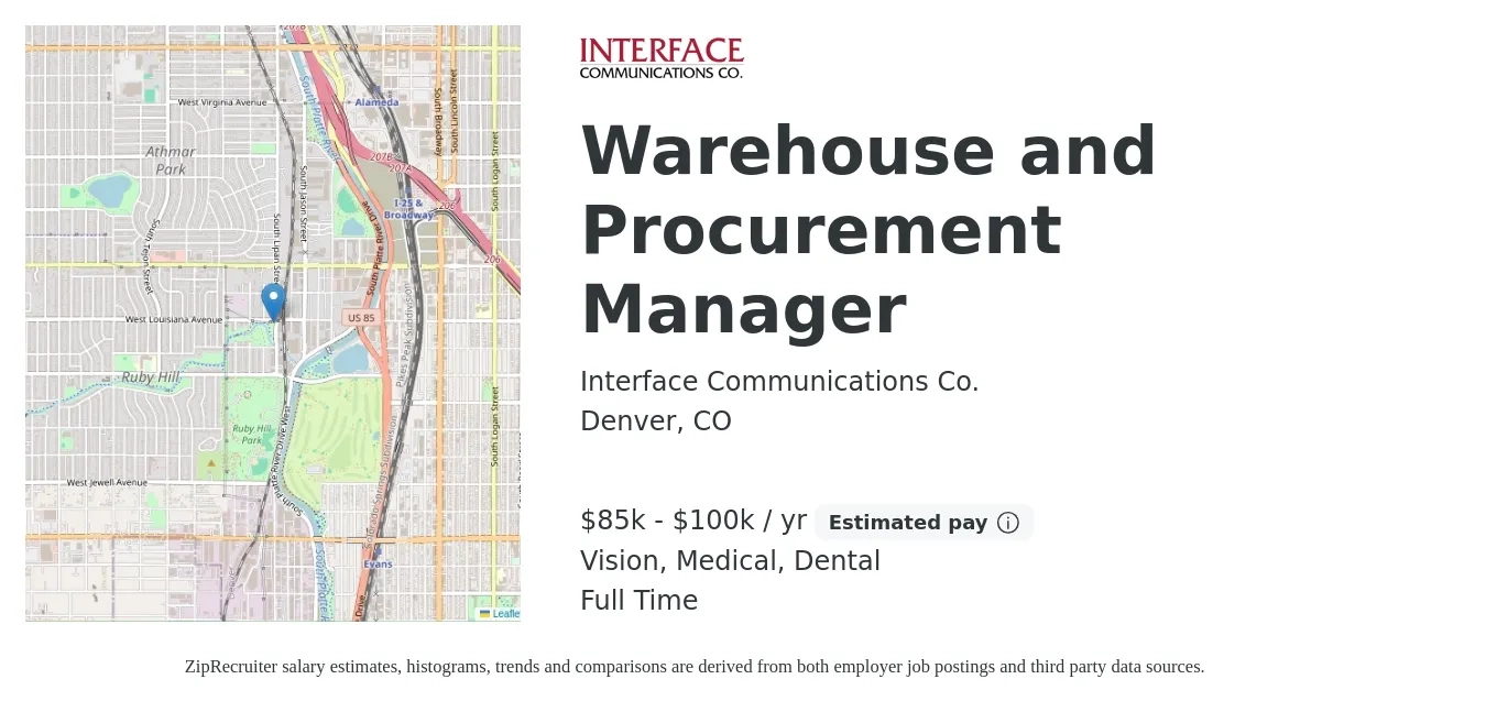 Interface Communications Co. job posting for a Warehouse and Procurement Manager in Denver, CO with a salary of $85,000 to $100,000 Yearly and benefits including medical, retirement, vision, dental, and life_insurance with a map of Denver location.