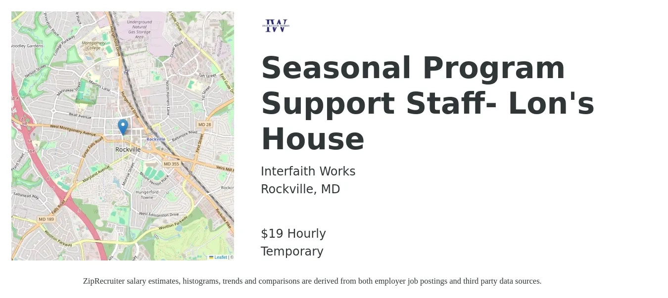 Interfaith Works job posting for a Seasonal Program Support Staff- Lon's House in Rockville, MD with a salary of $20 Hourly with a map of Rockville location.