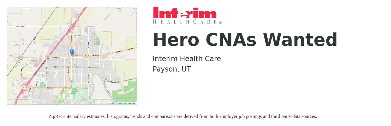 Interim HealthCare job posting for a Hero CNAs Wanted in Payson, UT with a salary of $16 to $21 Hourly with a map of Payson location.